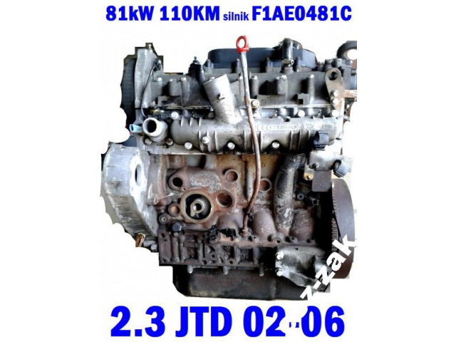 Двигатель без навесного оборудования FIAT DUCATO 2.3 JTD 02-06 F1AE0481C
