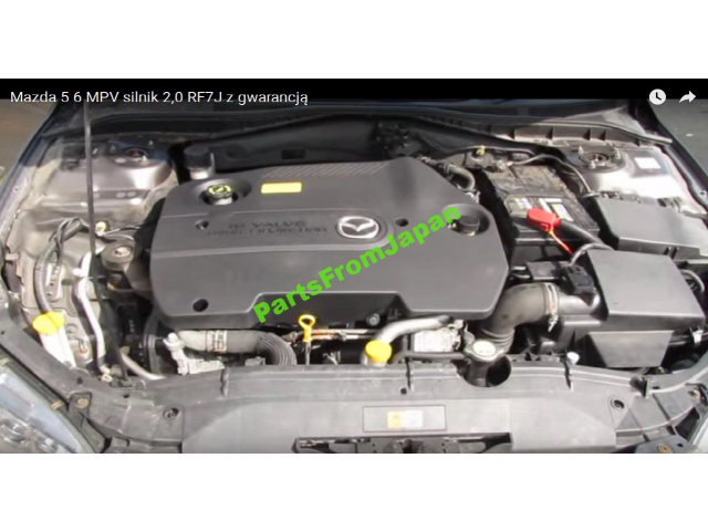 Двигатель Mazda 5 6 гарантия 2.0 RF7J film 05-12 GH