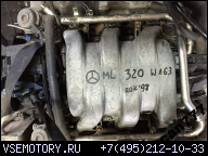 ДВИГАТЕЛЬ MERCEDES ML 320 3.2 БЕНЗИН V6 W163 ГОД 98